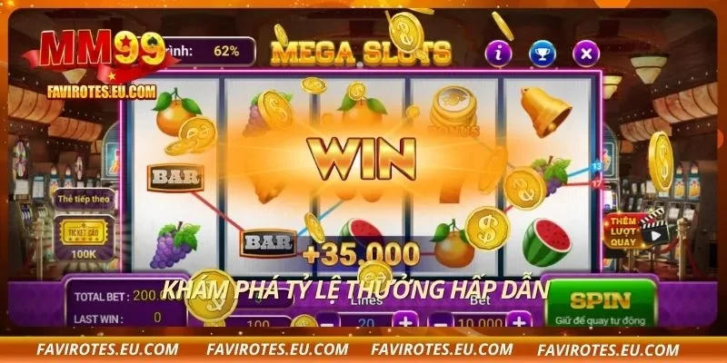 Khám phá tỷ lệ thưởng hấp dẫn